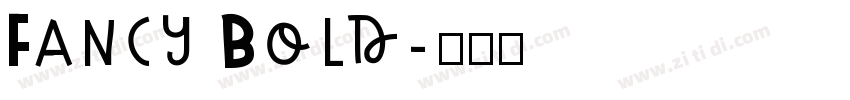 Fancy Bold字体转换
